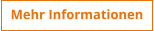 Mehr Informationen